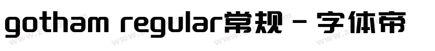 gotham regular常规字体转换